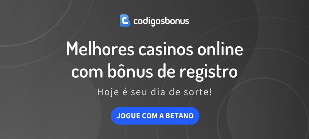 Melhores casinos online com bônus de registro