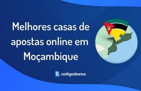 Casas de apostas mocambique