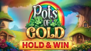 Pots of Gold - Hold & Win